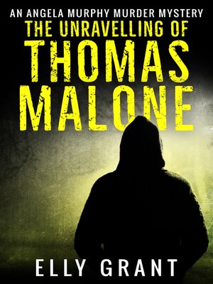 cover image of The Unravelling of Thomas Malone